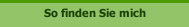 So finden Sie mich